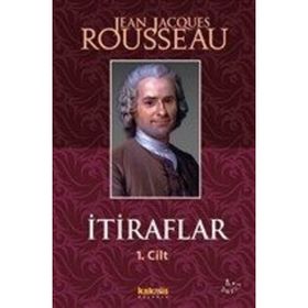 İTİRAFLAR I.CILT - JEAN JACQUES ROUSSEAU