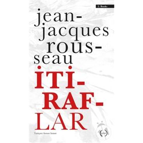 İTİRAFLAR I.CILT - JEAN JACQUES ROUSSEAU