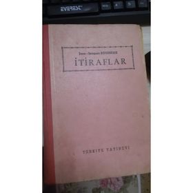 İTİRAFLAR I.CILT - JEAN JACQUES ROUSSEAU