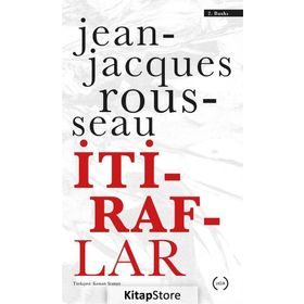 İTİRAFLAR I.CILT - JEAN JACQUES ROUSSEAU