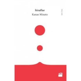 İtiraflar - Kanae Mınato