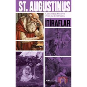 İTİRAFLAR - SAINT AUGUSTINUS
