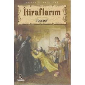 İTİRAFLARIM - LEV NİKOLAYEVİÇ TOLSTOY (ISBN:9786051003245)