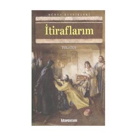 İTİRAFLARIM - LEV NİKOLAYEVİÇ TOLSTOY (ISBN:9786051003245)