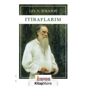 Itiraflarım - Lev Nikolayeviç Tolstoy