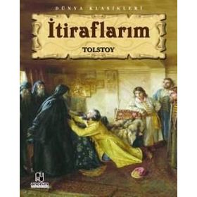 İtiraflarım - Lev Nikolayevich Tolstoy