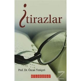 İTİRAZLAR - ÖZCAN YENİÇERİ
