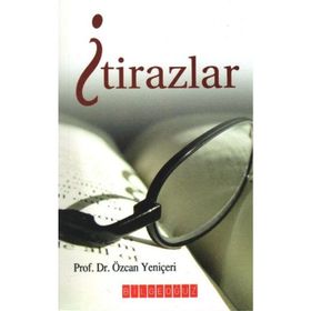 İTİRAZLAR - ÖZCAN YENİÇERİ