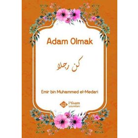 İ'tisam Yayınları - Adam Olmak