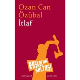 İTLAF - OZAN CAN ÖZÜBAL