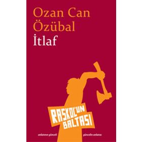 İTLAF - OZAN CAN ÖZÜBAL