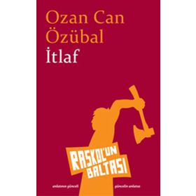 İTLAF - OZAN CAN ÖZÜBAL
