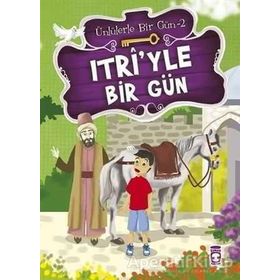 Itri’yle Bir Gün - Mustafa Orakçı