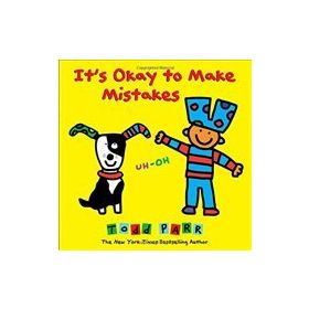It's Okay To Make Mistakes - Todd Parr