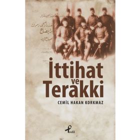 İTTİHAT VE TERAKKI - A. ŞERİF AKSOY