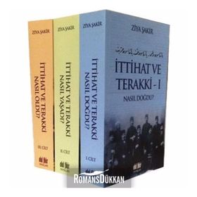 İttihat ve Terakki Nasıl Doğdu? - Ziya Şakir