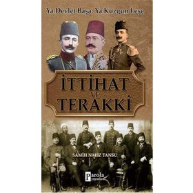İttihat ve Terakki - Samih Nafiz Tansu
