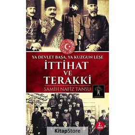 İttihat ve Terakki - Samih Nafiz Tansu
