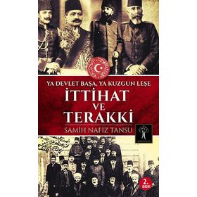İttihat ve Terakki - Samih Nafiz Tansu
