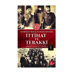 İttihat ve Terakki - Samih Nafiz Tansu