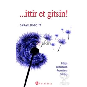 İttir Et Gitsin! - Sarah Knight