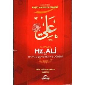 IV. HALIFE HZ. ALI (RA) HAYATI, ŞAHSİYETİ VE DÖNEMİ - ALI MUHAMMED SALLABI