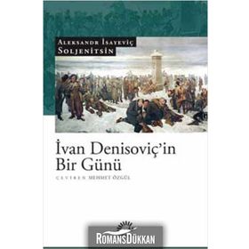 İVAN DENİSOVİÇİN BIR GÜNÜ - ALEKSANDR İSAYEVİÇ SOLJENITSIN
