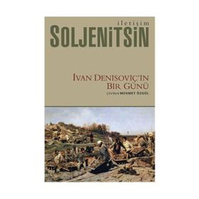 İVAN DENİSOVİÇİN BIR GÜNÜ - ALEKSANDR İSAYEVİÇ SOLJENITSIN