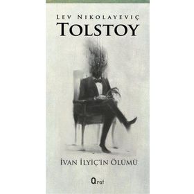 İVAN İLVİÇİN ÖLÜMÜ - LEV NİKOLAYEVİÇ TOLSTOY