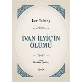 İVAN ILYİÇ IN ÖLÜMÜ - LEV NİKOLAYEVİÇ TOLSTOY
