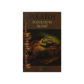 İVAN ILYİÇ IN ÖLÜMÜ - LEV NİKOLAYEVİÇ TOLSTOY