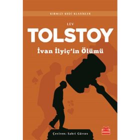 İVAN ILYİÇ IN ÖLÜMÜ - LEV NİKOLAYEVİÇ TOLSTOY