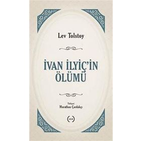 İvan İlyiç'in Ölümü - Ciltli - Lev Nikolayeviç Tolstoy