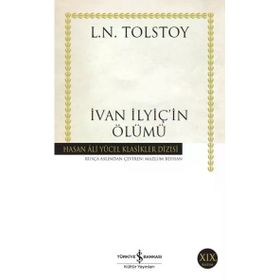 İvan Ilyiç’in Ölümü - Hasan Ali Yücel Klasikleri