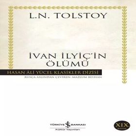İvan Ilyiç’in Ölümü - Hasan Ali Yücel Klasikleri