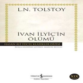 İvan Ilyiç’in Ölümü - Hasan Ali Yücel Klasikleri