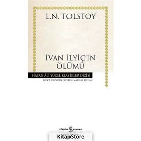 İVAN İLYİÇ'İN ÖLÜMÜ - LEV NİKOLAYEVİÇ TOLSTOY (ISBN:9786051004037)
