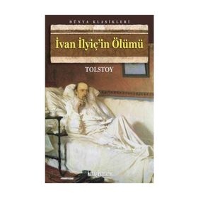 İVAN İLYİÇ'İN ÖLÜMÜ - LEV NİKOLAYEVİÇ TOLSTOY (ISBN:9786051004037)
