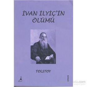 İVAN İLYİÇ'İN ÖLÜMÜ - LEV NİKOLAYEVİÇ TOLSTOY (ISBN:9786054099924)