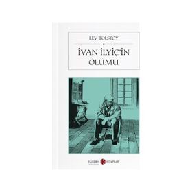 İVAN İLYİÇ'İN ÖLÜMÜ - LEV NİKOLAYEVİÇ TOLSTOY (ISBN:9786054099924)