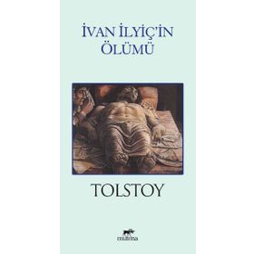 İVAN İLYİÇ'İN ÖLÜMÜ - LEV NİKOLAYEVİÇ TOLSTOY (ISBN:9789750501593)