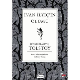 İVAN İLYİÇ´İN ÖLÜMÜ - LEV NİKOLAYEVİÇ TOLSTOY (ISBN:9789750702747)