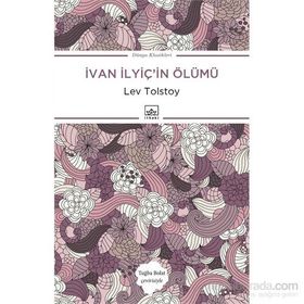 IVAN ILYİÇ'İN ÖLÜMÜ - LEV NİKOLAYEVİÇ TOLSTOY (ISBN:9789751025159)