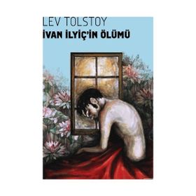 IVAN ILYİÇ'İN ÖLÜMÜ - LEV NİKOLAYEVİÇ TOLSTOY (ISBN:9789751025159)