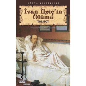 İvan Ilyiç’in Ölümü - lev nikolayevich tolstoy