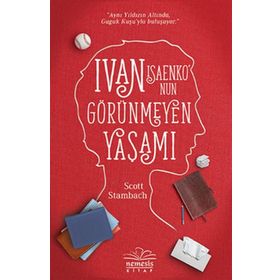Ivan Isaenko'nun Görünmeyen Yaşamı - Scott Stambach