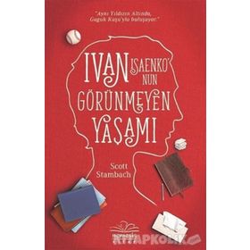 Ivan Isaenko'nun Görünmeyen Yaşamı - Scott Stambach