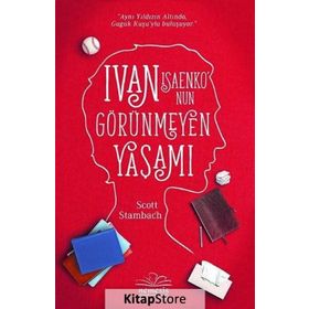 Ivan Isaenko'nun Görünmeyen Yaşamı - Scott Stambach