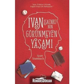 Ivan Isaenko'nun Görünmeyen Yaşamı - Scott Stambach