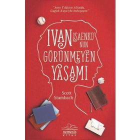 Ivan Isaenko'nun Görünmeyen Yaşamı - Scott Stambach